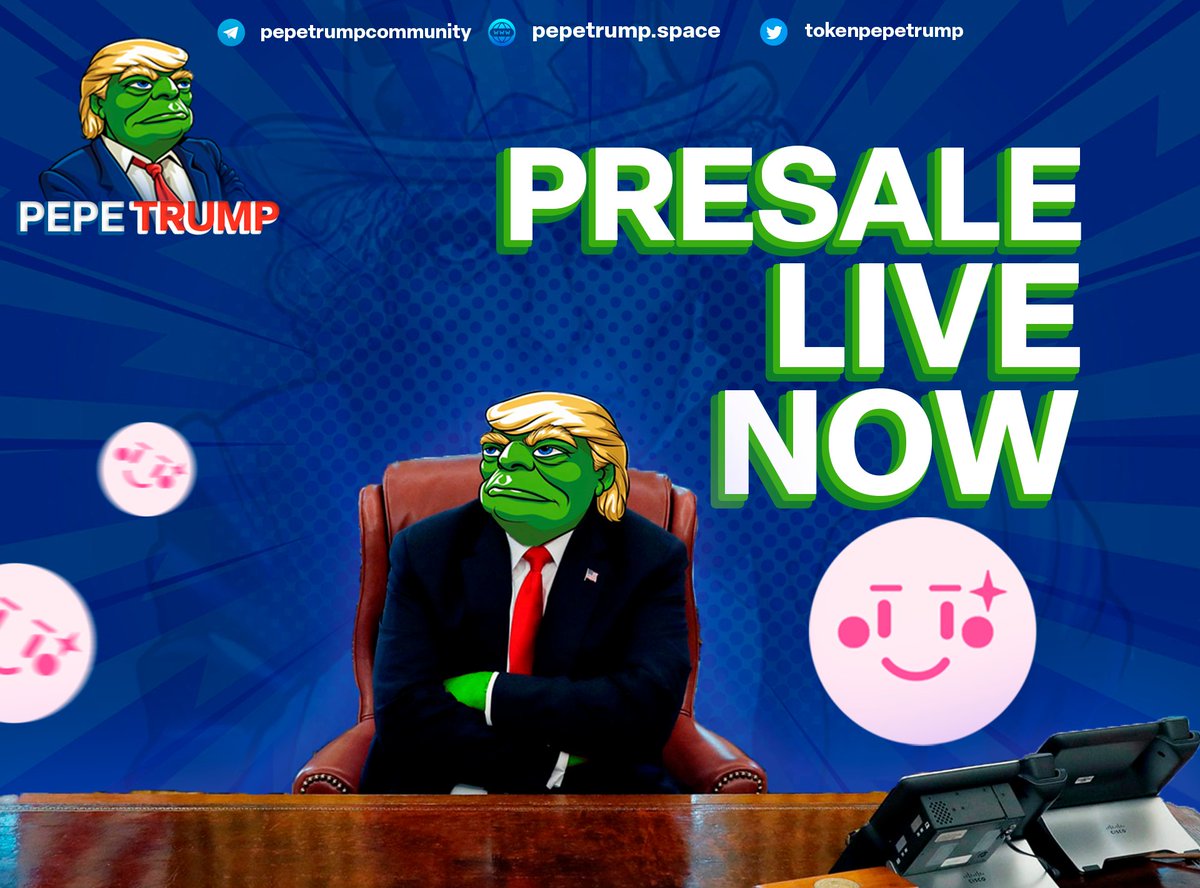 🐸Pepe Trump Original 🇺🇸

🐸Presale Live Now🚀

Presale Detais:
⏰Presale Start: 25th (4PM) UTC
⏰Presale End: 26th (6PM) UTC
✅Listing bitmart after launch

🌸Official Pesale Link: pinksale.finance/launchpad/0x7c…

#PepeTrump $PEPE #Memecoinseason2023