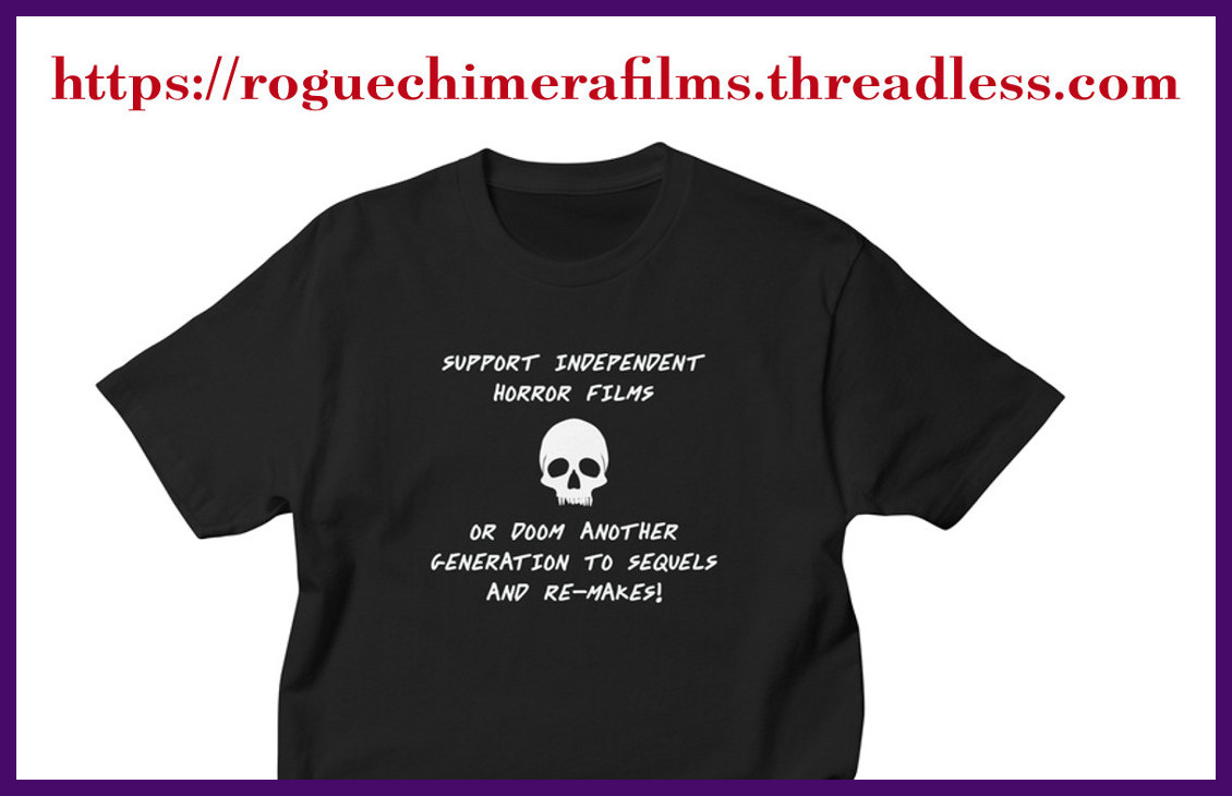 Check out our online shop and support The Magic of Horror Film Festival! 

roguechimerafilms.threadless.com

#womeninhorror #femaledirector #independentfilm #independenthorror #indyfilm #indyhorror #horror #horrormovies #filmfestival