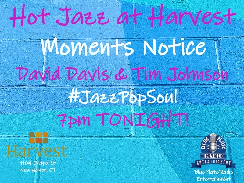 blueplateradio's tweet photo. #jazz up your night #tonight 7pm #hotjazzatharvest #downtownnhv #jazzpopsoul #saxuup David Davis #sax #timstrel Tim Johnson #keys & #vocals Start your #weekend #love #hartjazzsoc #theshopsatyale #jazzmusic #greaternhchamber #blueplateradioentertainment #bbbservingct #bookingagent https://t.co/v7sSmeoKrH