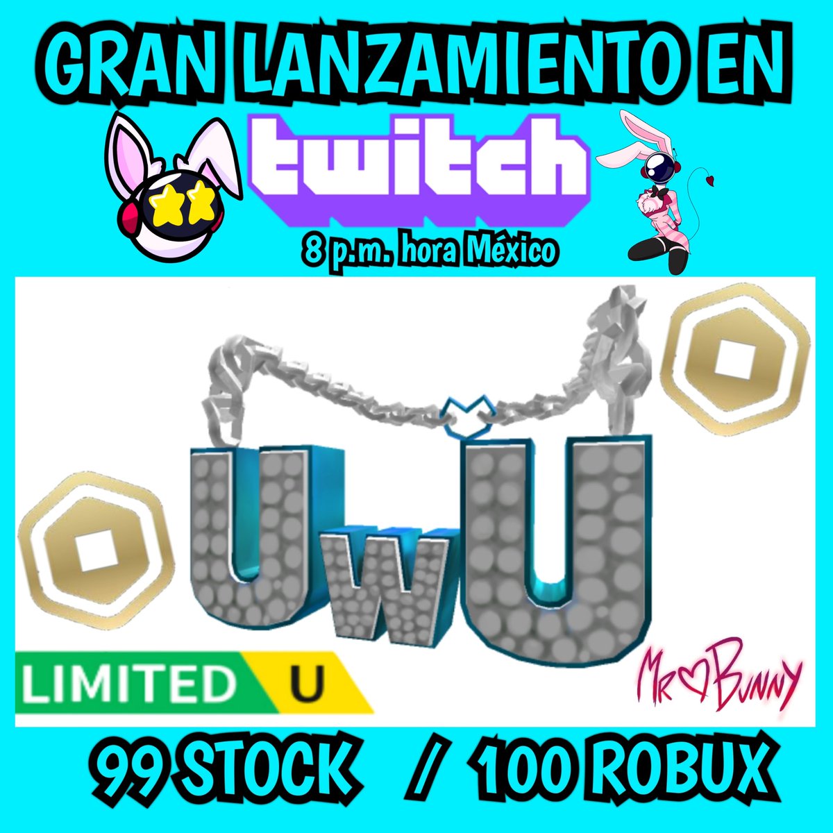 MrBunnyOFICIAL's tweet image. Oloooooooooo!🤩🎬🤭🐇
Hoy lanzare mi nueva CADENA DE UWU en DIAMANTE!😱👀
Solo 99 Copias!🎁A 100 ROBUX!🎉
Siganme en mi canal de Twitch para no perdersela en VIVO!🐰
Link👇
twitch.tv/mrbunnyoficial
Comenzamos 7 p.m. hora México!
#Roblox #RobloxUGC #RobloxUGCLimited #Vtubers