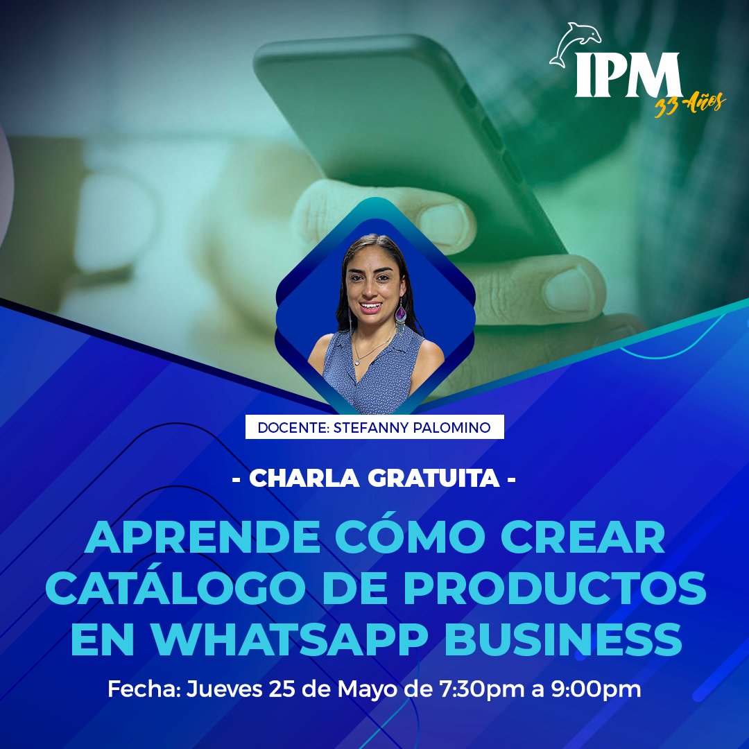 Te invitamos a nuestra charla gratuita: "Aprende como crear catálogo de productos en WhatsApp Business", se dictará el día jueves 25 de Mayo de 7:30pm a 9:00pm. Puedes inscribirte en este link: fb.me/e/BaQul1tV