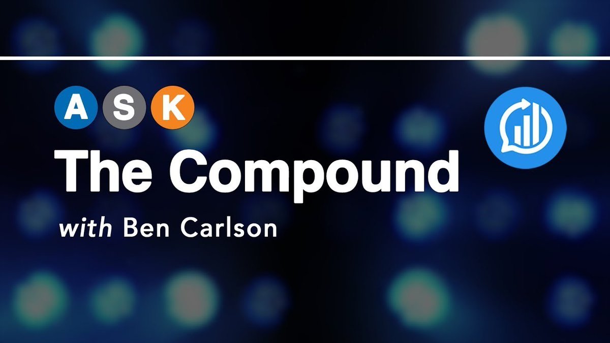 RunnymedeCap's tweet image. Ask The Compound 76 | @TheCompoundNews with @awealthofcs &amp;amp; @duncanhillphoto @ritholtzwealth #AskTheCompound #RitholtzWealth #TheCompound dlvr.it/SpcnVK