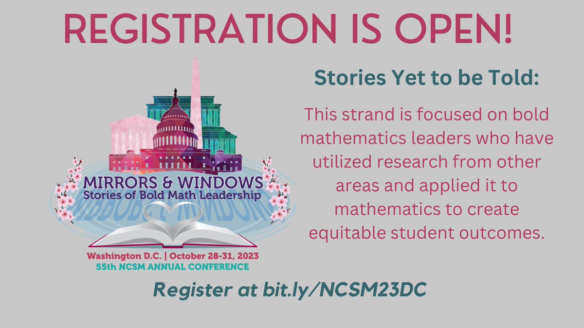 Register for the 55th NCSM Annual Conference to hear Stories Yet to be Told focusing on bold math leaders who have utilized research from other areas and applied it to mathematics to create equitable student outcomes. #NCSMBold #NCSM23 More info: bit.ly/NCSM23DC