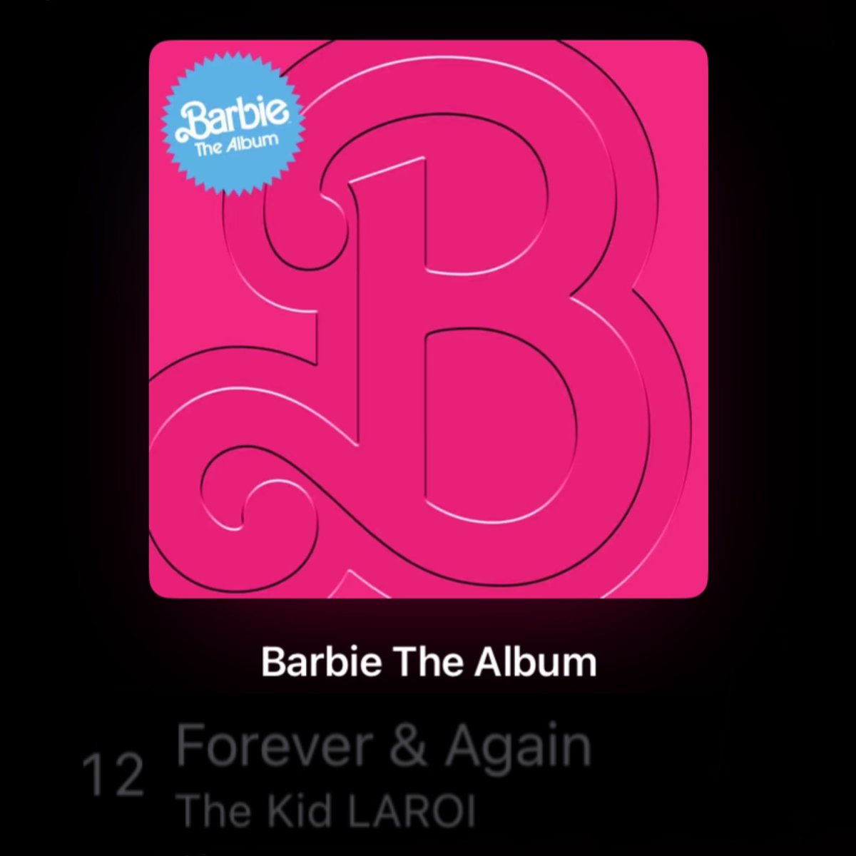 The Kid LAROI - Forever & Again

Track 12 on the #Barbie Movie 
Soundtrack, out July 21st.