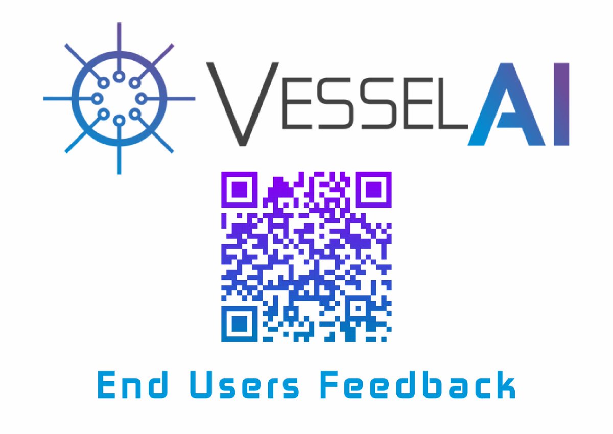 📢 We value your feedback! Share your thoughts on VesselAI's solutions and help us improve.

🔗 Share your feedback here: surveymonkey.com/r/vesselAI

📱 Scan the QR code below to access the survey directly.