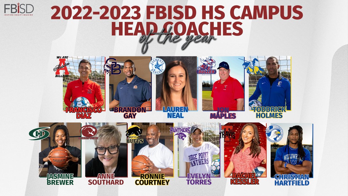 Congrats to our 22-23 FBISD High School Campus Head Coaches of the Year!!