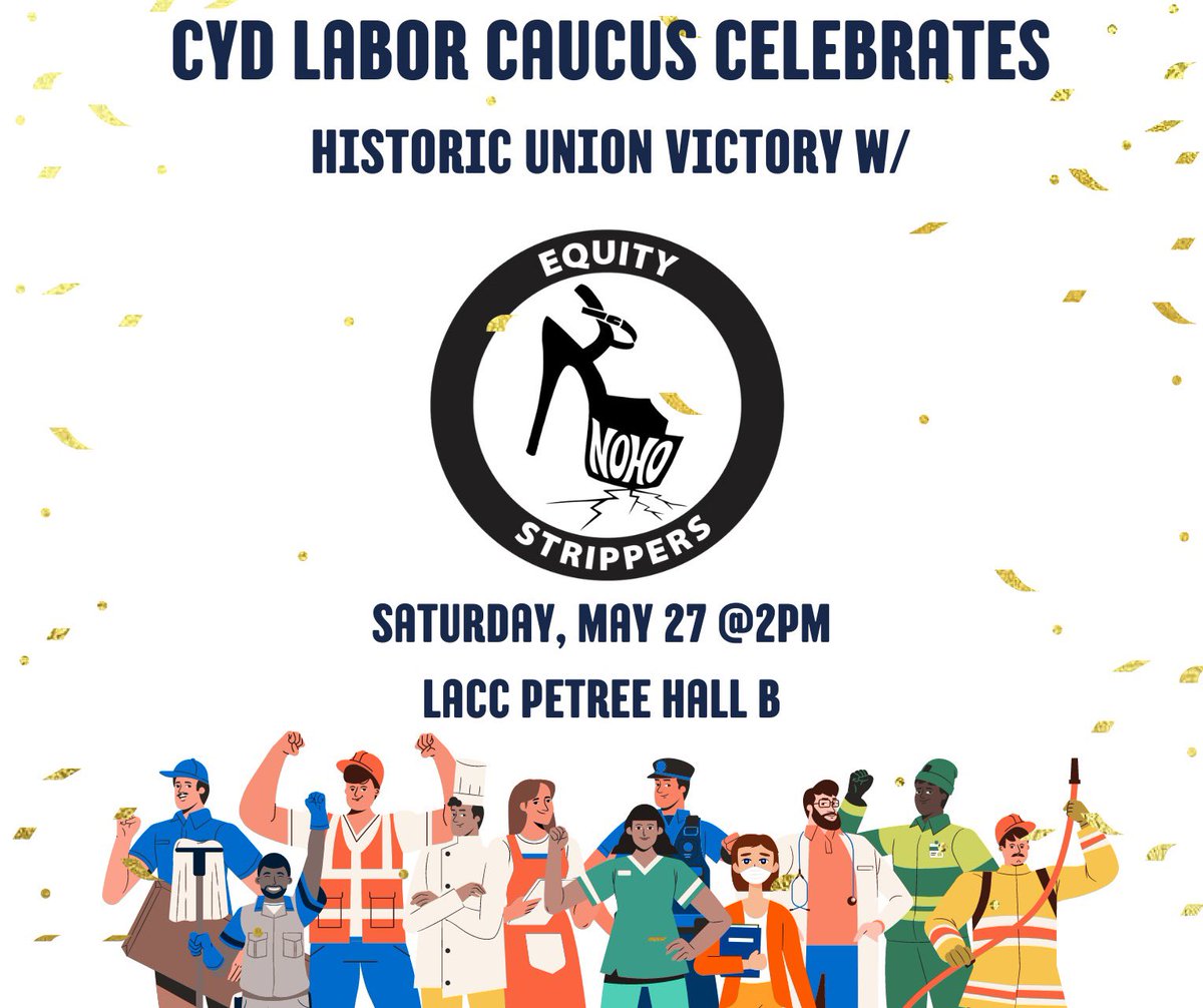 CYDLabor's tweet photo. Join us Saturday May 27th at 2pm as we celebrate the historic @stripperstrikenoho union victory!! 
We will hear  firsthand stories of how they organized their coworkers, 
and became the ONLY unionized strippers in the whole country.
 We will also be joined by some special guests! https://t.co/ydNct9y5uX