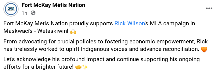 The Fort McKay Métis Nation has endorsed Maskwacis-Wetaskiwin candidate Rick Wilson (@Richard4Alberta). 

Wilson is the current Minister of Indigenous Relations.

#abpoli #ableg #abelxn23 #abvotes