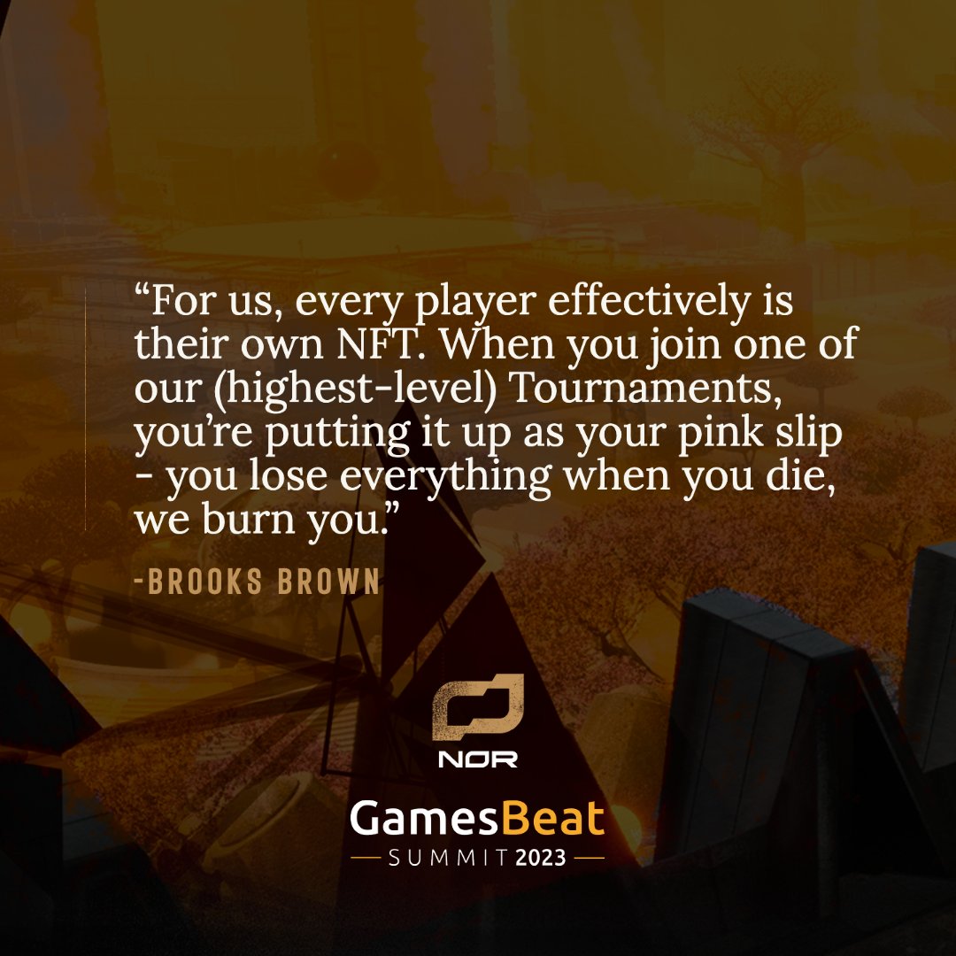 'For us, every player effectively is their own NFT. When you join one of our (highest-level) Tournaments, you're putting it up as your pink slip - you lose everything when you die, we burn you.' @playisfree #GBSummit