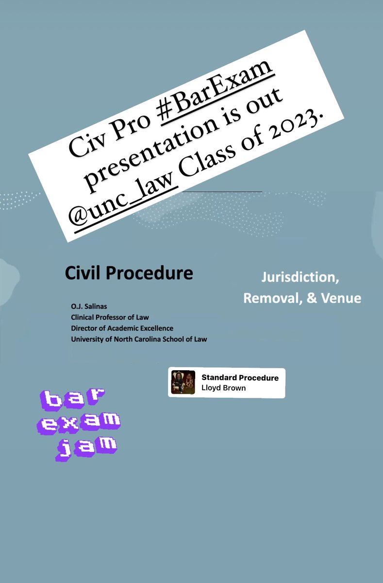 #BarExam Civ Pro substantive presentation has dropped @unc_law Class of 2023. Take a 👀 and LMK if you’ve got questions or want to chat.