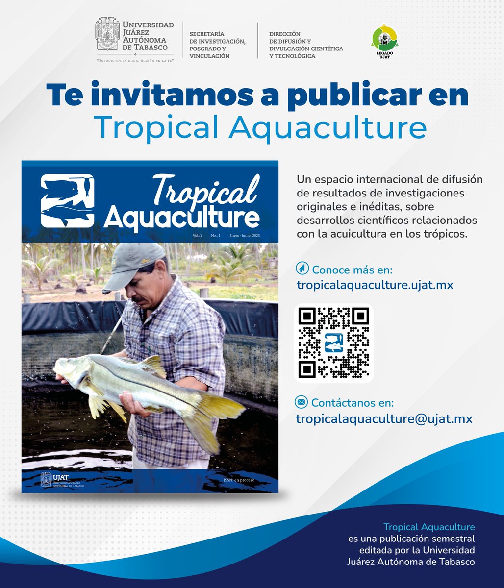 La UJAT te invita a publicar en
𝗧𝗿𝗼𝗽𝗶𝗰𝗮𝗹 𝗔𝗾𝘂𝗮𝗰𝘂𝗹𝘁𝘂𝗿𝗲 🐟🎣

Conoce más en:
✅ tropicalaquaculture.ujat.mx
✉️ tropicalaquaculture@ujat.mx

#CienciaJuchiman #Ciencia #UJAT #RevistaCientifica