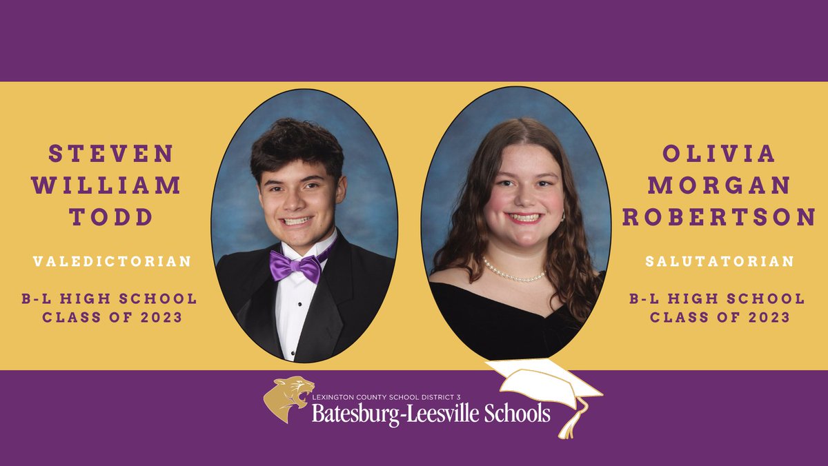 LexCounty_SD3's tweet photo. Lexington Three announces the Valedictorian and Salutatorian for the B-L High School Class of 2023. Congratulations to Steven William Todd who is the class Valedictorian. Olivia Morgan Robertson had the second highest cumulative average, earning the title of Salutatorian. https://t.co/bMSEHS0Ylm