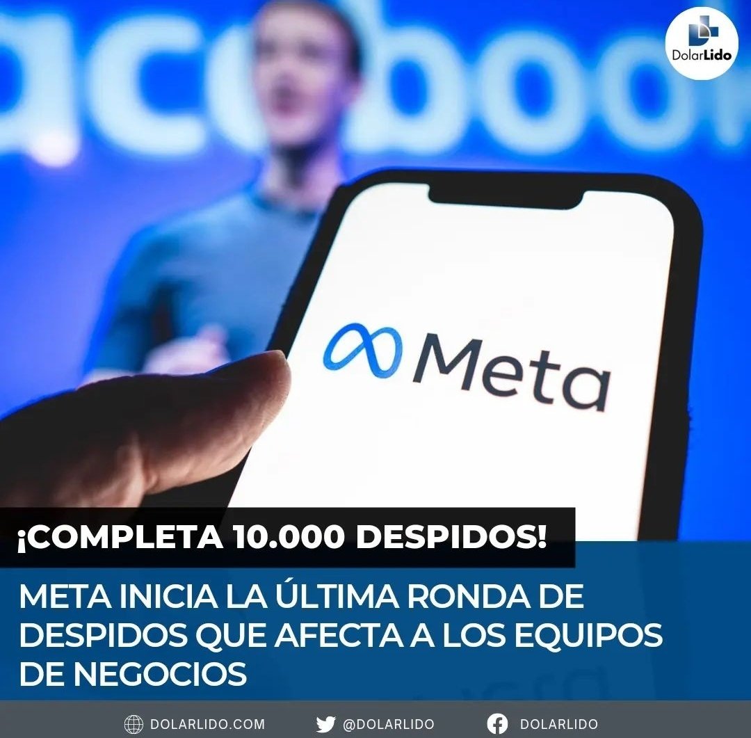 DolarLido's tweet image. #Meta inicia la última ronda de #despidos que #afecta a los #equipos de #negocios 

instagram.com/p/CsrNGnRxwW7/…