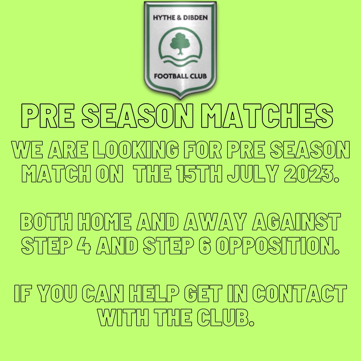 We are looking for a pre season friendly for the 15th July either at home or away please contact the club if you can help for fill the fixture

#upthehythe