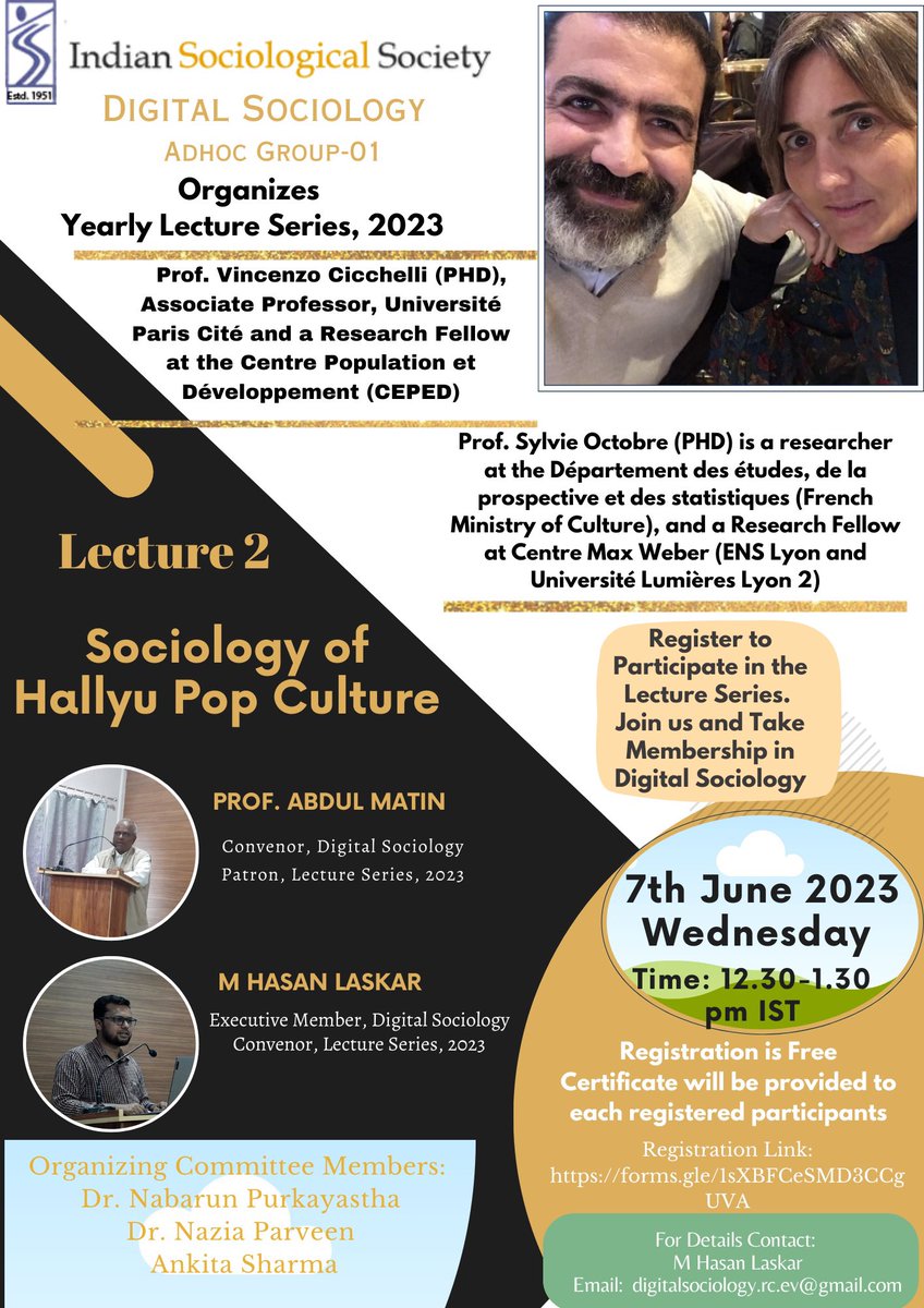 VCicchelli's tweet image. Dear all, 
Sylvie Octobre and I are honored to give a talk at the Yearly Lecture Series 2023, organized by the digital sociology group (Indian Sociological Society)
To register : forms.gle/1sXBFCeSMD3CCg…
Many thanks to Professor Mahmudul Hasan Laskar for his kind invitation