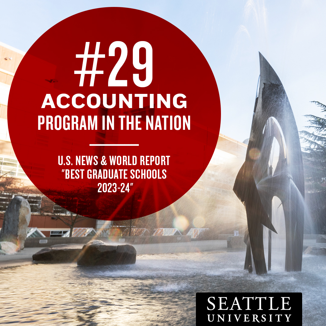 Seattle University (@seattleu) on Twitter photo Seattle University’s Master’s in Professional Accounting program is ranked #29 nationally and #1 in the Pacific Northwest, according to the 2023-2024 <a href="/usnews/">U.S. News & World Report</a> “Best Graduate Schools” rankings.
Explore the <a href="/AlbersatSU/">Albers School of Business and Economics</a> program: seattleu.edu/business/maste… Seattle University’s Master’s in Professional Accounting program is ranked #29 nationally and #1 in the Pacific Northwest, according to the 2023-2024 <a href="/usnews/">U.S. News & World Report</a> “Best Graduate Schools” rankings.
Explore the <a href="/AlbersatSU/">Albers School of Business and Economics</a> program: seattleu.edu/business/maste…