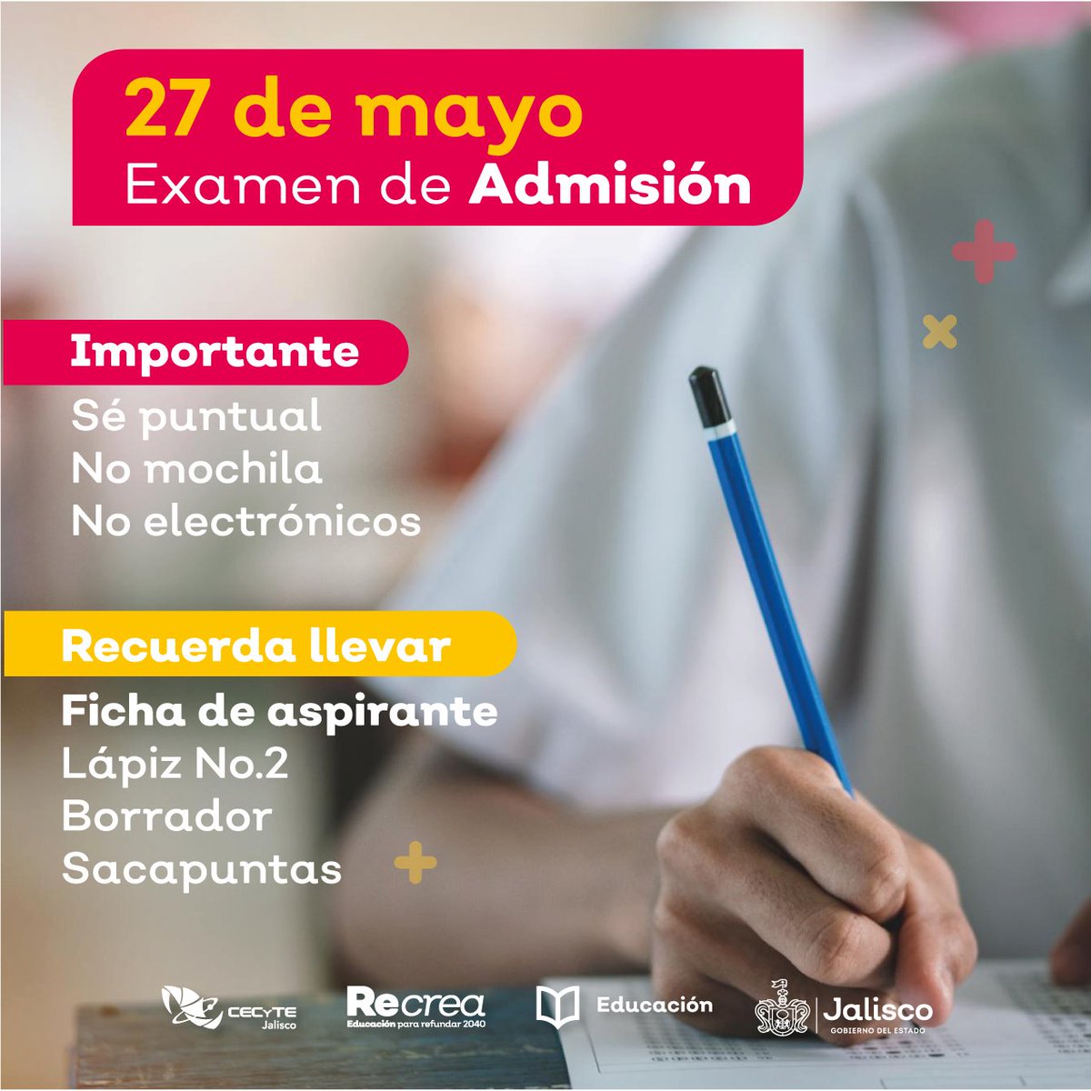 cecytejal_'s tweet photo. ❗️Atención #AspiranteCECyTEJ❗️

Mañana sábado 27 de mayo es nuestro examen de admisión 📝. Te compartimos algunas indicaciones y puntos importantes que debes tomar en cuenta.

#SomosGrandes💖
#SomosCECyTEJ💚🧡 https://t.co/41pXdPN9Ti