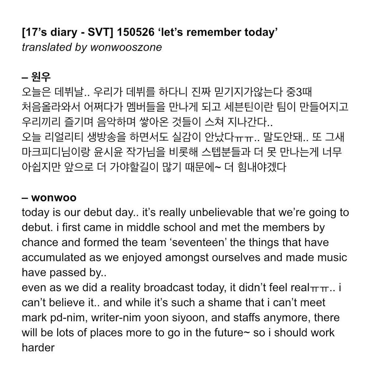wonwooszone's tweet photo. 150526 17’s diary ‘let’s remember today’ #wonwoo 

🐈 today is our debut day.. it’s really unbelievable that we’re going to debut. i first came in middle school and met the members by chance and formed the team ‘seventeen’ https://t.co/hP281j6Nyp