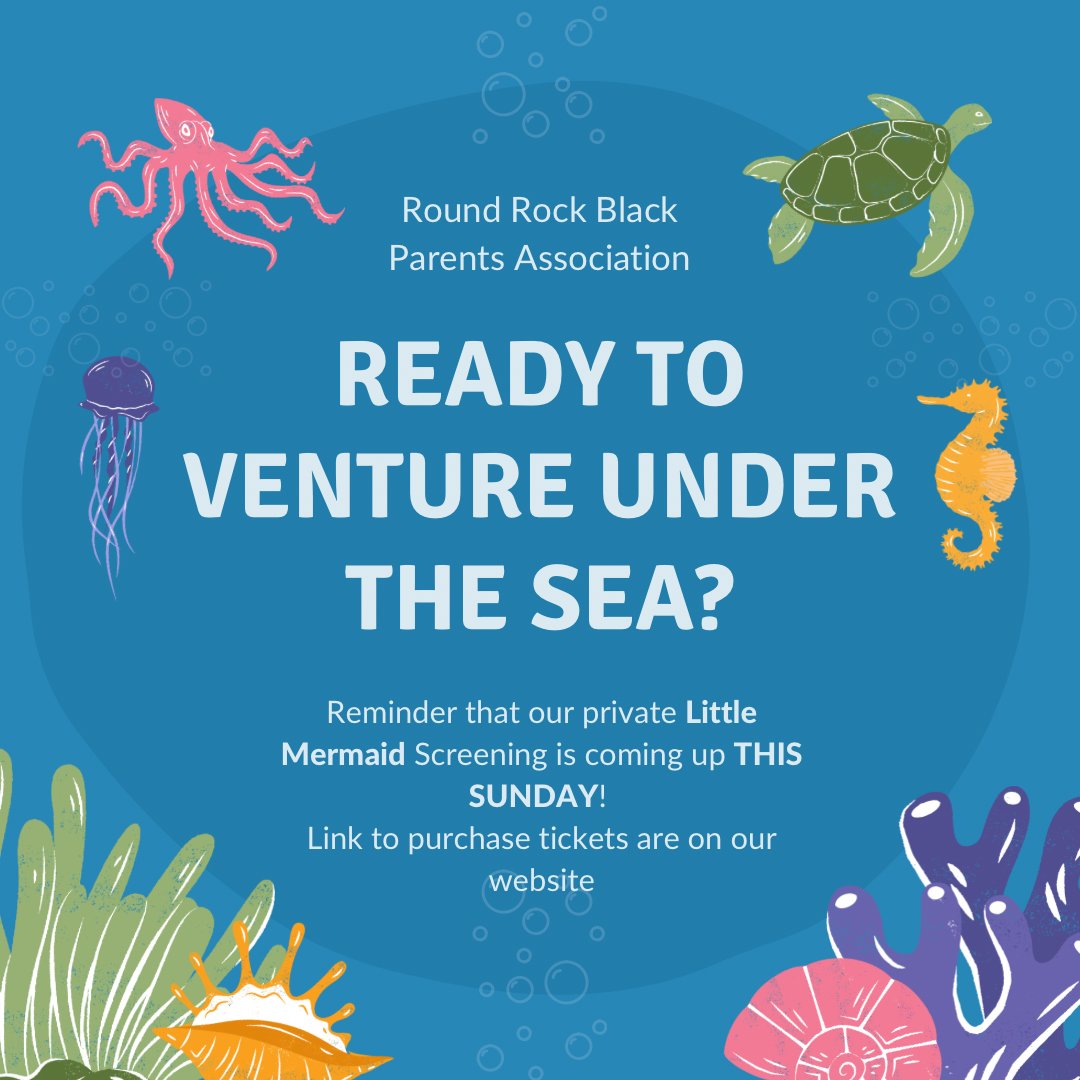 EVENT REMINDER!! Here is the link to purchase tickets 🐠🐠roundrockblackparents.org/events/mermaid