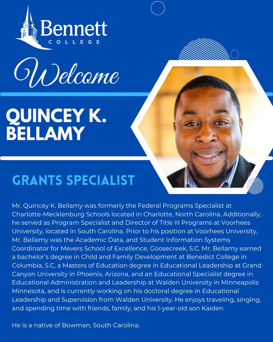 Welcome to Bennett College, Mr. Quincey K. Bellamy, our newly appointed Grants Specialist!
