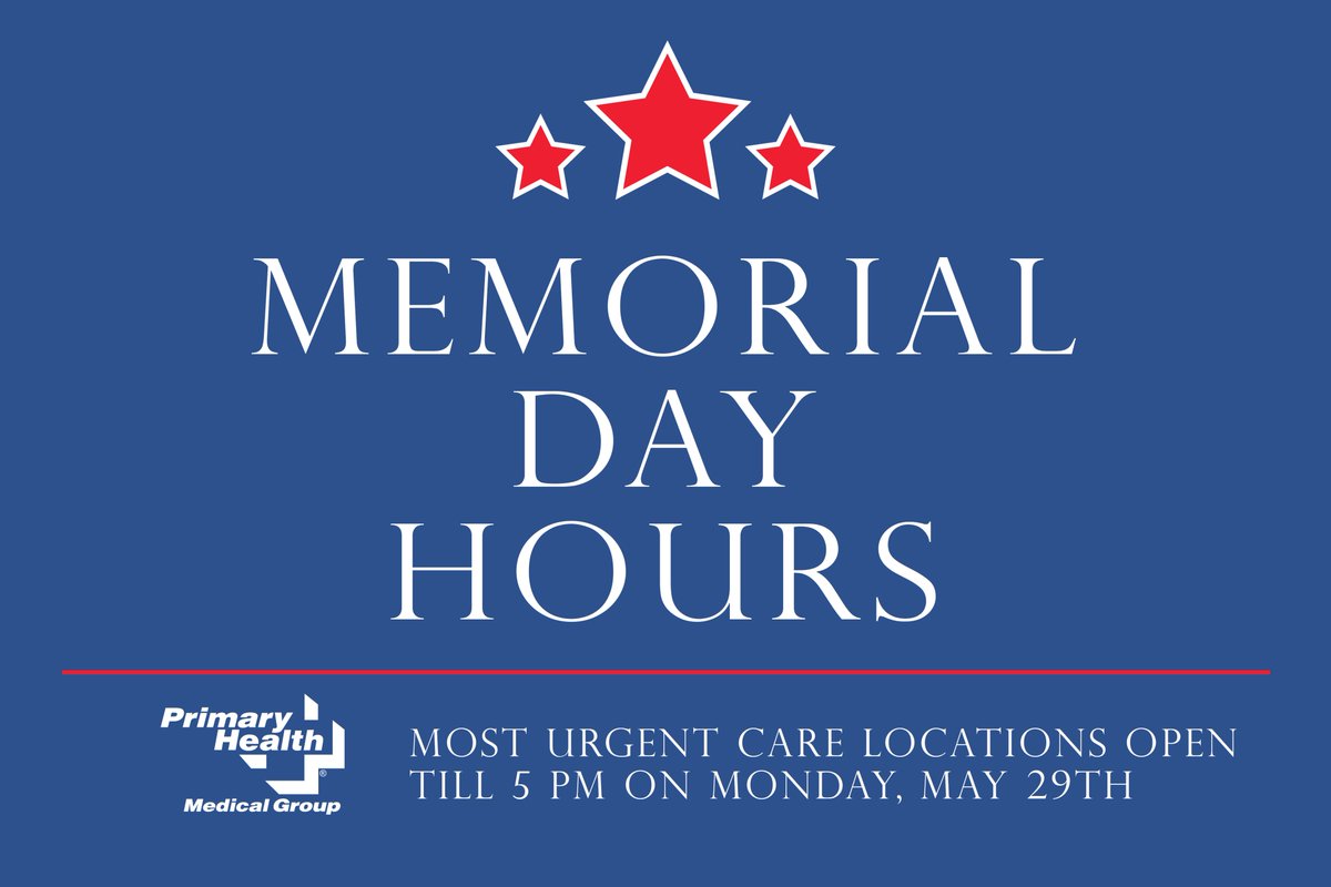 HOLIDAY HOURS: Most Primary Health clinics will be open until 5 PM on Monday, May 29th. Please see our website for closures. primaryhealth.com/our-clinics