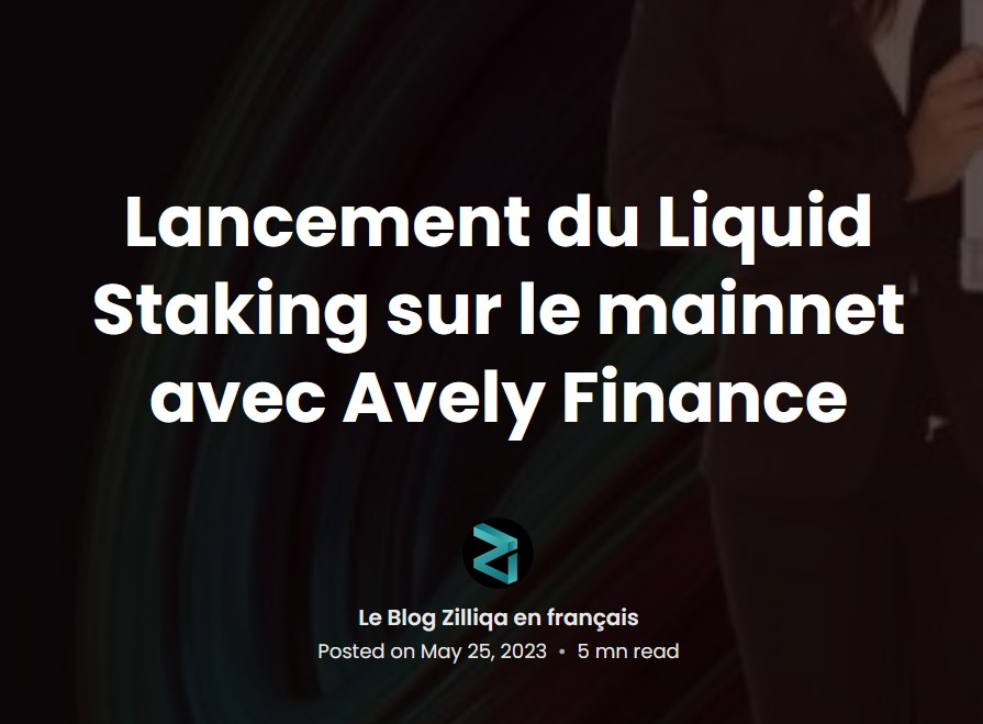 Pour les fans de #Zilliqa et de la langue de Molière voici pour vous une traduction du blog post de Zilliqa concernant le lancement de la plateforme de Liquid Staking avec @AvelyFinance . Suivez ce lien: learnblockchain.org/16341/lancemen…