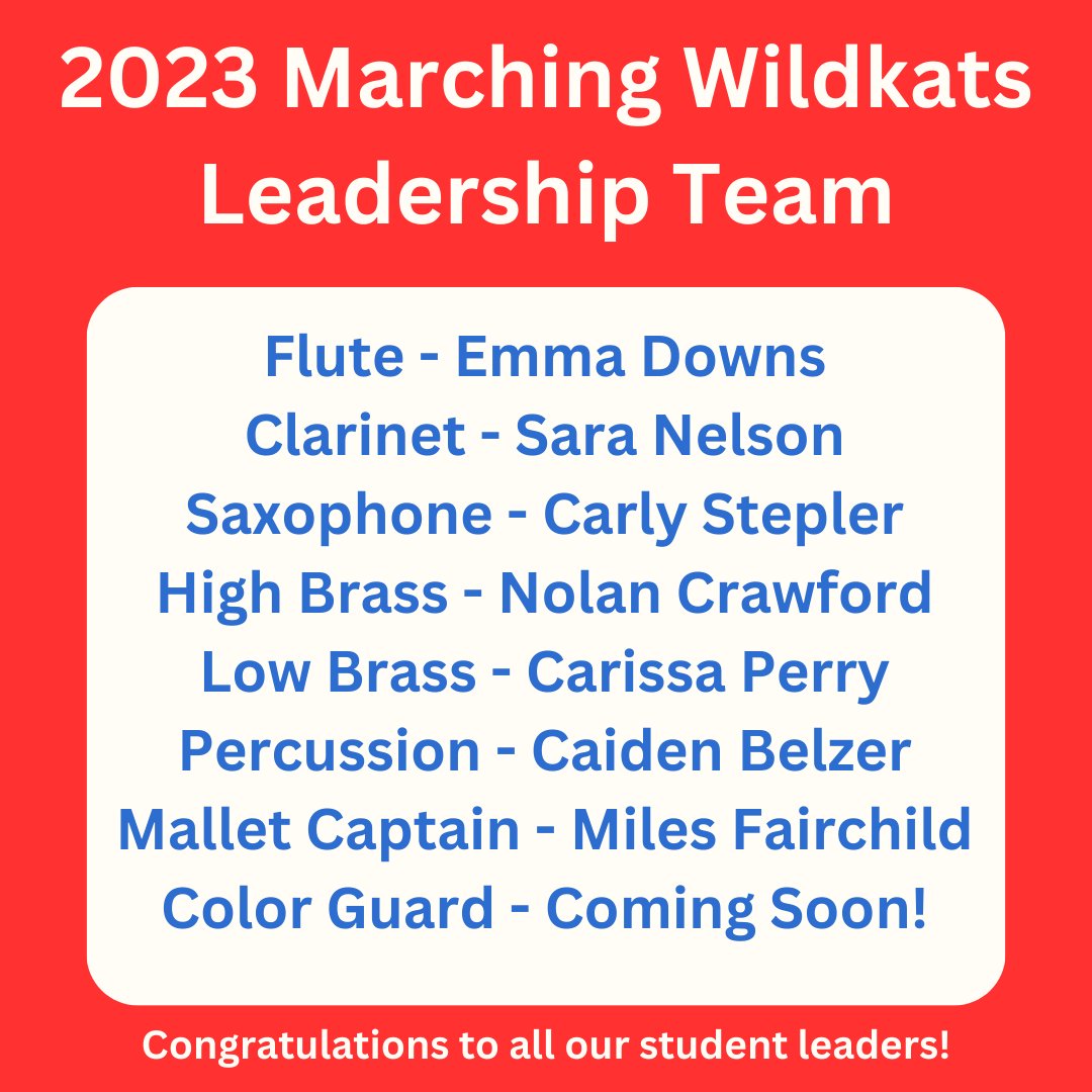 Thank you to all our applicants, and congratulations to the 2023 Marching Wildkats Leadership Team!