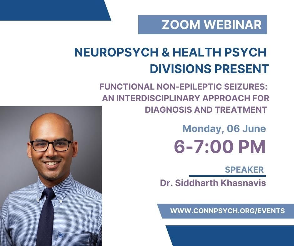ConnPsy's tweet photo. Join us for an upcoming CE webinar: Functional Non-Epileptic Seizures with Dr. Siddharth Khasnavis @YalePsych.  Monday 6/5 at 6PM via Zoom, 1 CE, FREE to members.  Register here: https://t.co/RWJxptLEO1
#psychtwitter #neurotwitter #neuropsychology #healthpsychology https://t.co/rrjLHV8OYG