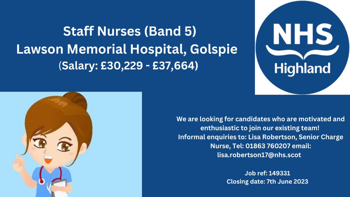 #nhshighland #vacancy

Exciting  permanent opportunities for both full and part-time Staff Nurses at the Lawson Memorial Hospital, Golspie, situated in the heart of the beautiful county of Sutherland in the north highlands of Scotland!

Apply online via: apply.jobs.scot.nhs.uk/Job/JobDetail?…