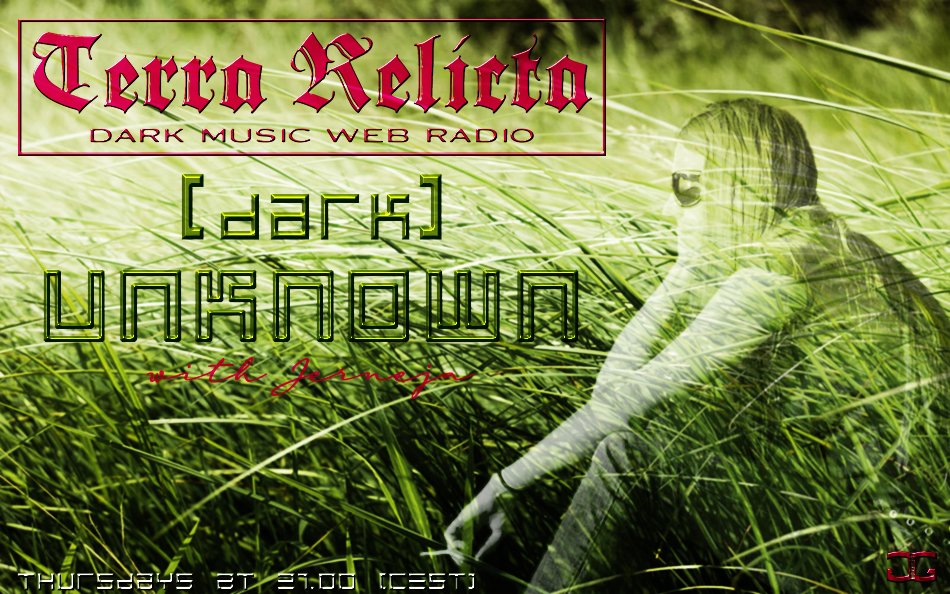 TerraRelicta's tweet photo. [Dark] UNKNOWN - tonight at 21.00 [CEST]❗️

New music by #AncientRuins #BelleMorte #MaxEnix #Nargathrond #PrettyAddicted #ProjektJU #Resolution13 #Saturnus #WoodenVeins

Follow the [Dark] UNKNOWN...
...on Terra Relicta radio ▶️ https://t.co/oGCVW8CmEf https://t.co/glAwTiKQPc