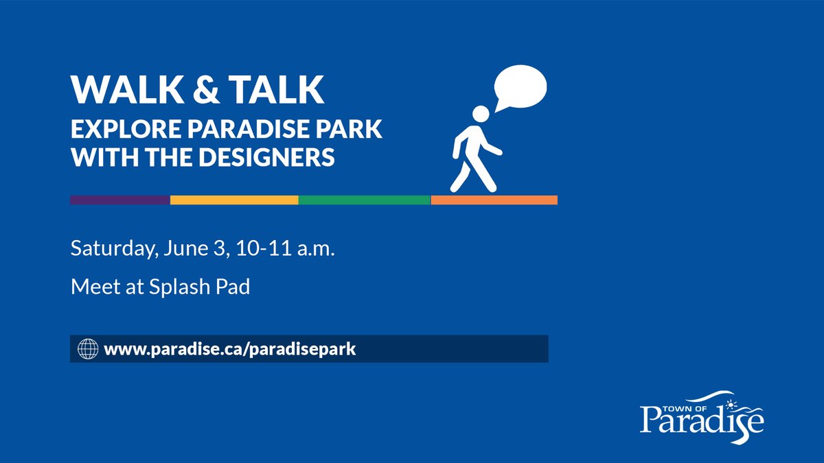 Paradise Park is the cornerstone for our Town’s outdoor recreational spaces &amp; we're working on a Master Plan—but we can't do it without you!

Join us Sat, June 3 from 10-11 am at the Splash Pad in Paradise Park for our Walk &amp; Talk Public Engagement.

Info: paradise.ca/paradisepark