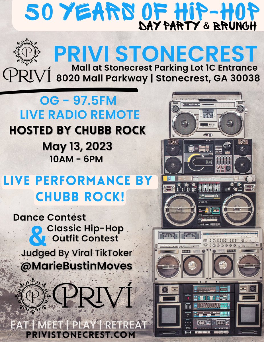 Mark your calendar for the 50 Years of Hip Hop Day Party &amp; Brunch, THIS Saturday 10a to 6p at <a href="/PriviStonecrest/">Privi Stonecrest</a>! 🥞🥂🎉 This event will include live performances by Host Chubb Rock &amp; a dance contest! 🎶 Come dressed in your best Hip Hop attire! Info at PriviStonecrest.com 🔥
