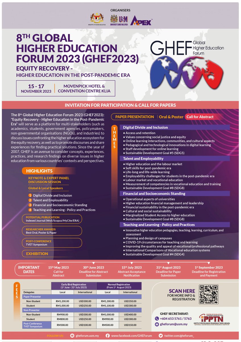 Dear all! You are invited to the 8TH GLOBAL HIGHER EDUCATION FORUM that will happen this November in Malaysia. The deadline for abstracts submission is June 30. Further details can be found in the picture and website below.
gheforum.usm.my