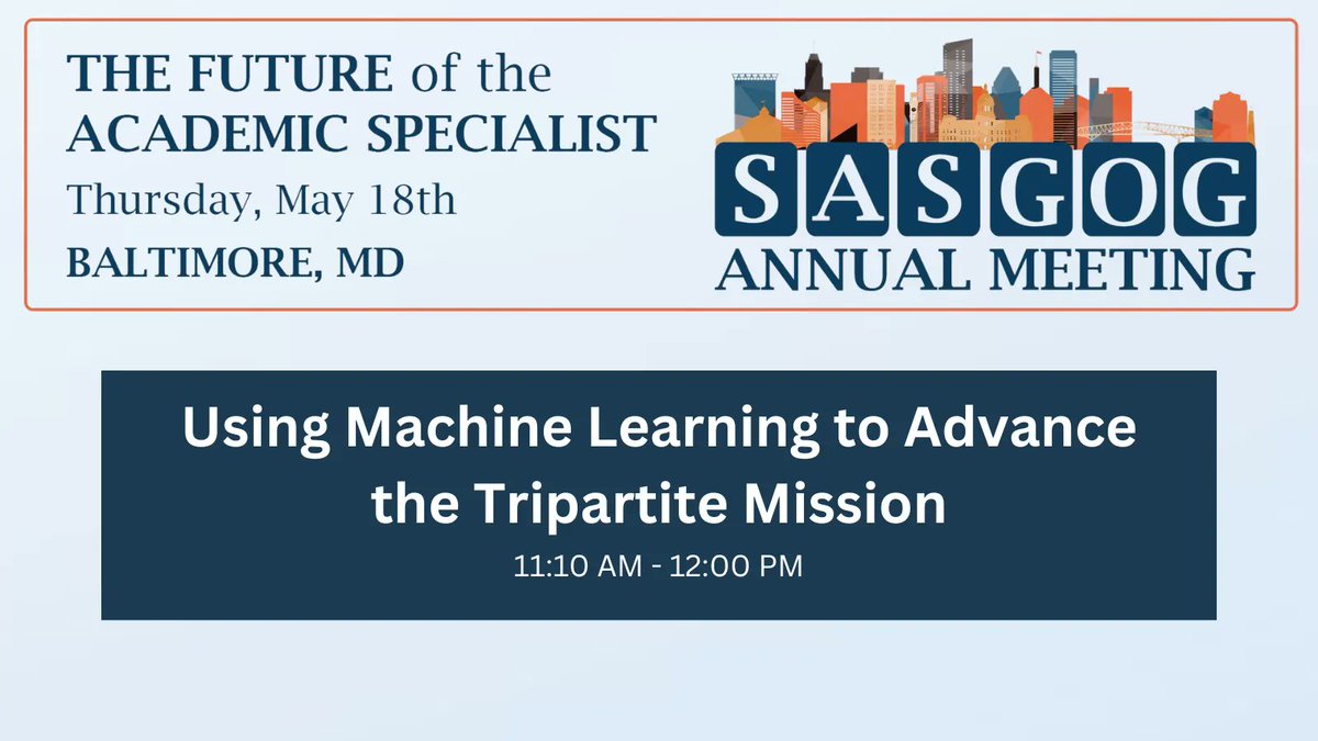 Now at #SASGOG2023—Learn more about Using Machine Learning to Advance the Tripartite Mission with Yin Aphinyanaphongs, MD, PhD!