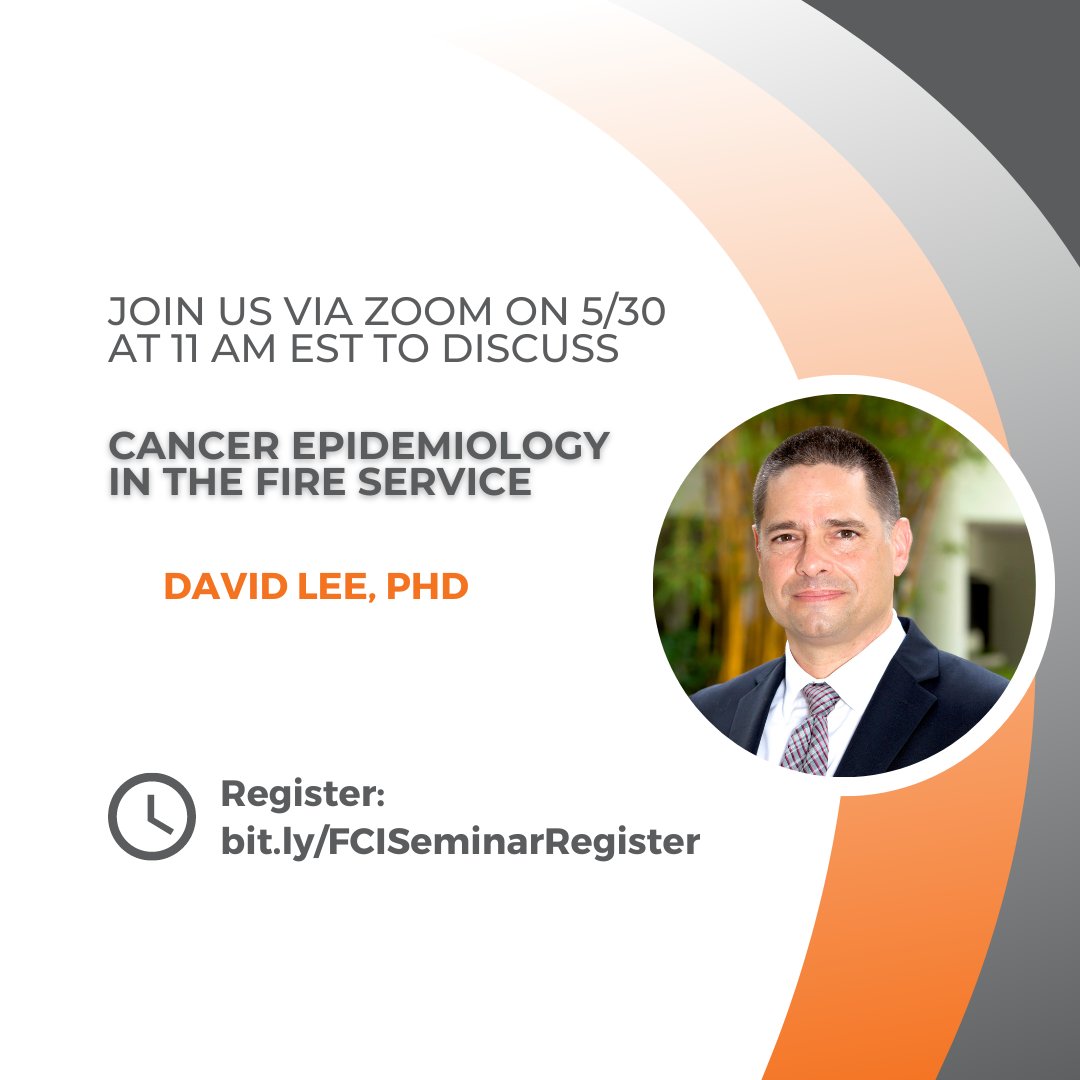 Join us on May 30 at 11 am EST for a seminar on “Cancer Epidemiology in the Fire Service.” Listen in as Dr. David Lee takes us through the latest research findings. 

🔗 Register here: bit.ly/fciseminarregi…
