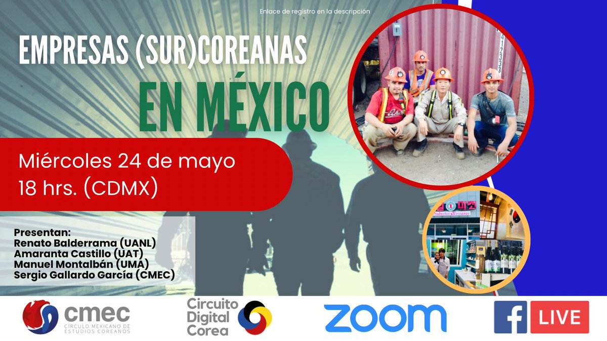 cmec_mx's tweet photo. ¡Coreanistas!
Les invitamos a la siguiente sesión del #CircuitoDigitalCorea, “Empresas (sur)coreanas en México”. 🇲🇽🇰🇷
⏰18 hrs. (CDMX)
📆 24-05-2023
Registro: https://t.co/sgLhHoxmad https://t.co/8SGk4tOLgY