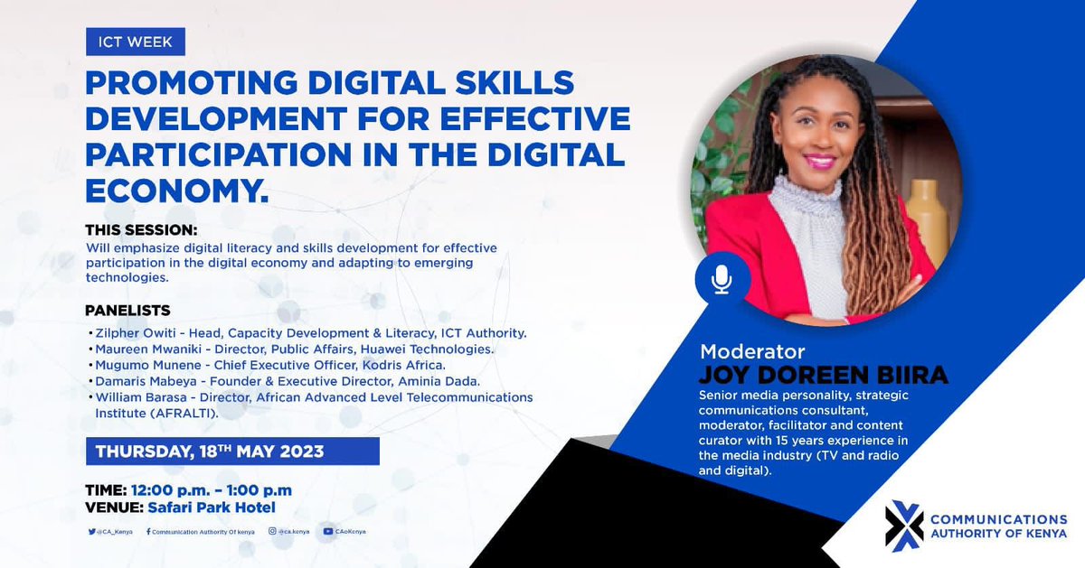 wambuii's tweet image. The third session of #ICTWeekKE Day 2 panel discussion by Joy Doreen Biira.We will be highlighting the following
1. Digital literacy
2. Skills development for effective participation in digital economy 
3. Adapting to emerging technology 
 @CA_DGOfficial

#ICTWeek2023
#ICTweekKE