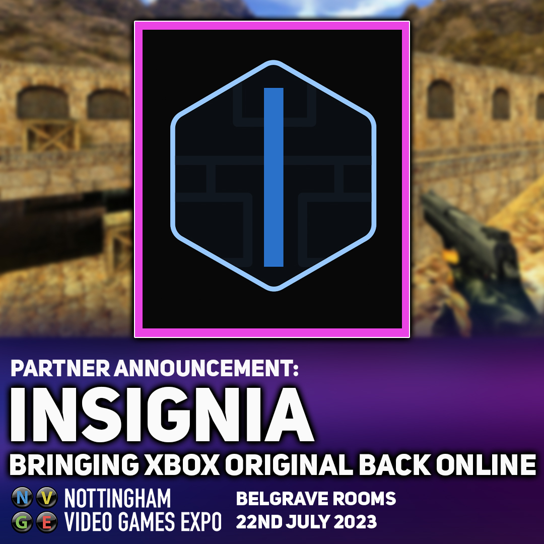 We're happy to announce @Insignia_Live will showcasing their #XboxLive replacement service at the Nottingham Video Games Expo this July!
🎮
Tickets here - NottsVGE23.eventbrite.co.uk
Info about #Insignia here - insignia.live

#xbox  #counterstrike2 #counterstrike #NottsVGE