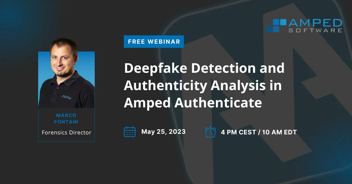 ForensicFocus's tweet image. UPCOMING WEBINAR – Deepfake Detection And Authenticity Analysis In Amped Authenticate #AmpedSoftware #DFIR #AmpedAuthenticate buff.ly/3M81THS