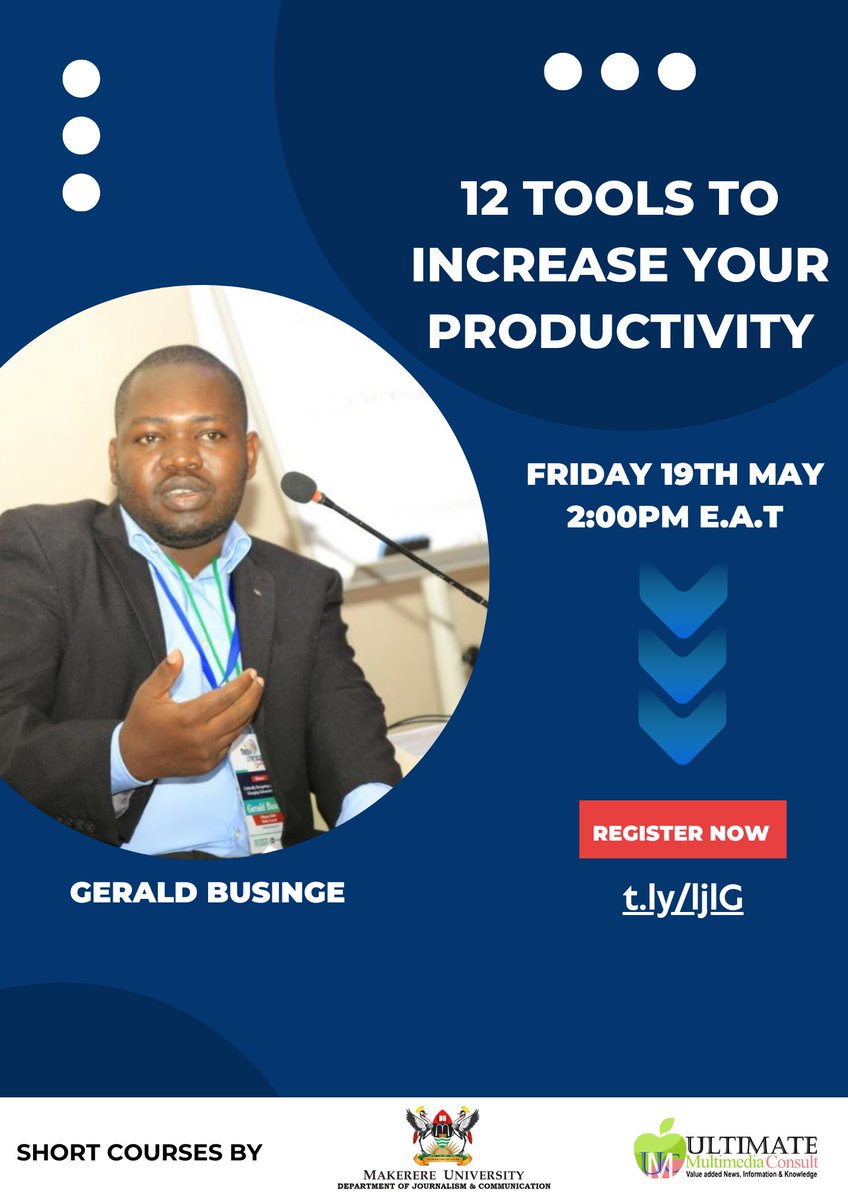 Join us for a free online session as @gbusinge shares 12 tools to increase your work productivity. 📅 Friday 19th May 2023 ⏲️ 2:00 PM E.A.T Registration link: t.ly/ljlG #MAKDJCShortCourses