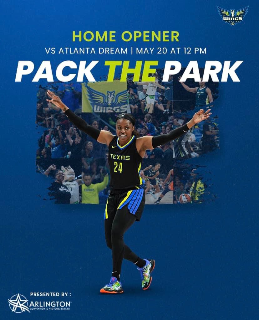 Dallas Wings vs Atlanta Dream
College Park Center
Saturday, May 20
12 p.m. tip-off
Pack The Park is the marketing slogan we are using to promote the game.
TV: ABC