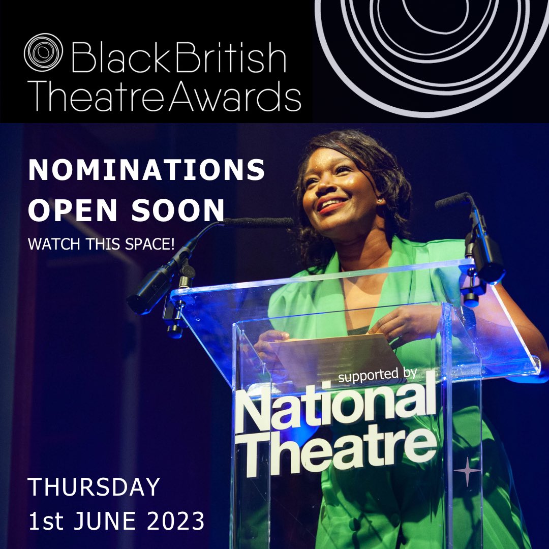 Two weeks to go! Nominations for 2023 will be open from 1st June to 1st August for shows between the 1st August 2022 to the 31st July 2023. Get thinking 💭 more info to follow #thebbtas2023 #thebbtas #blacktheatrematters #thenationaltheatre #nominations #theatrenews #nomination