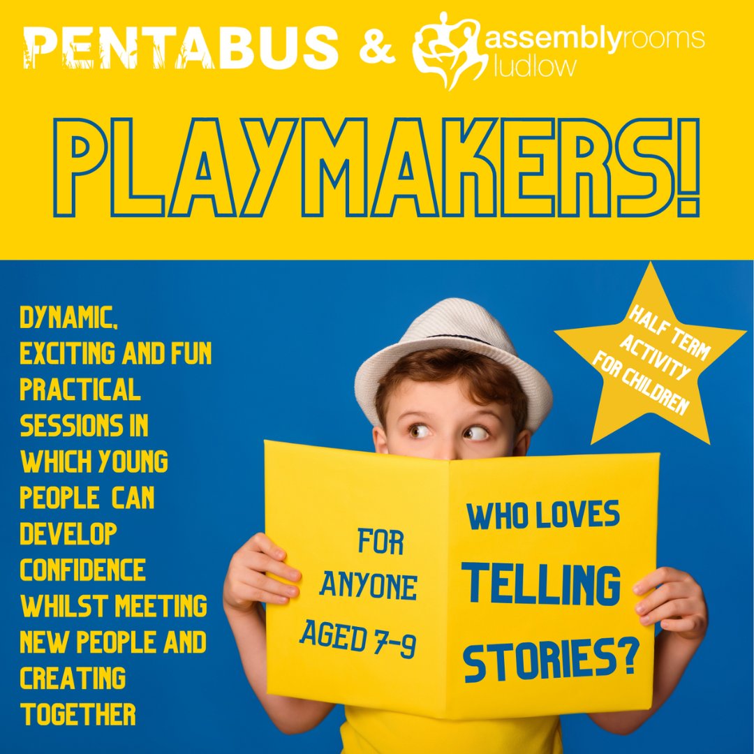 Pentabus are excited to be partnering with Ludlow Assembly Rooms to offer PLAYMAKERS! A new half term activity for children aged 7 to 9 years old who love to tell stories.

ludlowassemblyrooms.co.uk 🖱️

#letscreate #youththeatre #dramaworkshop #halfterm #Shropshire #Herefordshire