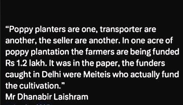 Meiteis set the stereotype that all kukis are Poppy Cultivators.

'I am a KUKI, a #tribal from #Manipur, I've never been to poppy field'

 Since their demand for ST isn't reasonable, they have all shift to being an Environmentalist. 

Anyway, pic depicted below speaks volume