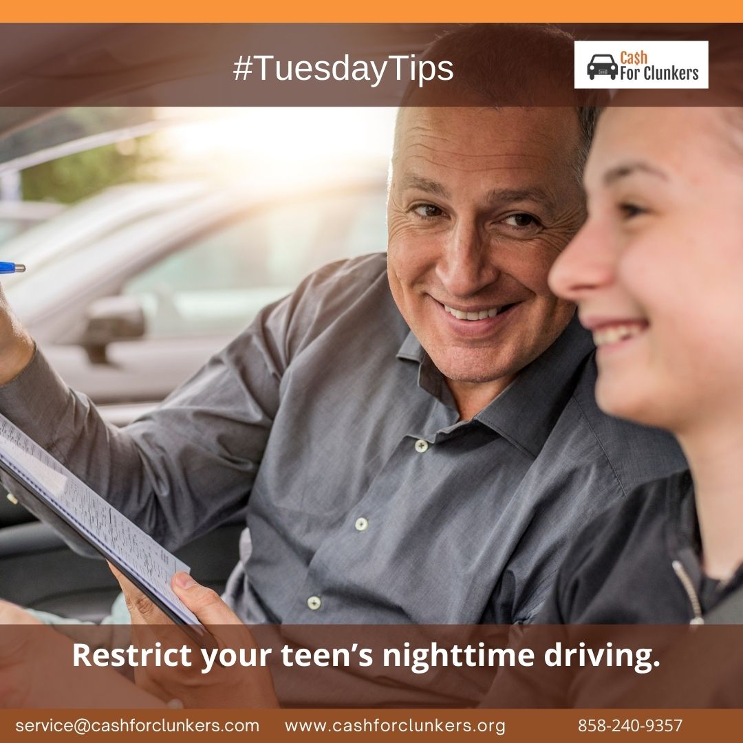 Make sure your teen is off the road by 9 or 10 pm for at least the first six months they have a license. #NewOrUsed #UnwantedCars #JunkCars #FreeTow #CashforClunkers #TeusdayTips