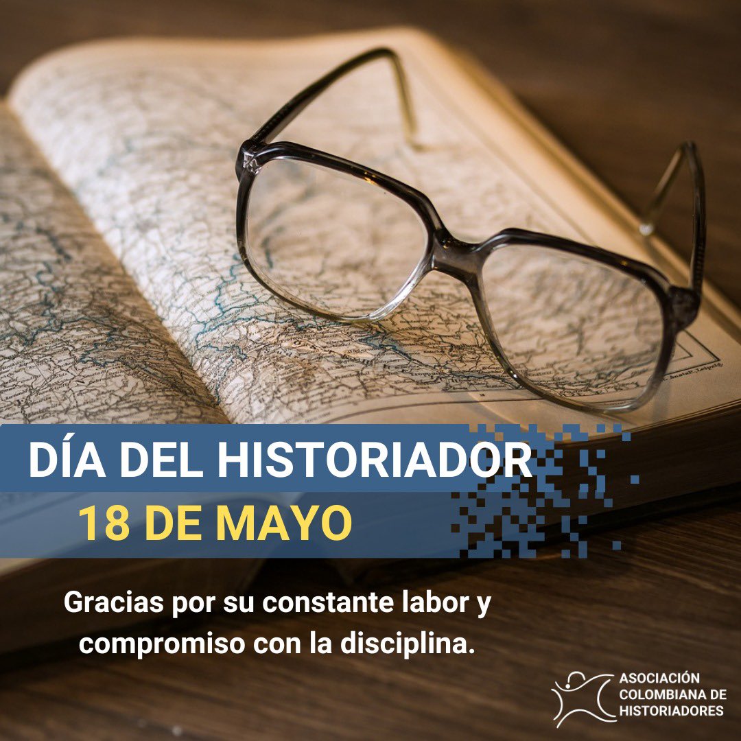 AsoColHistoria's tweet photo. Celebramos el día del #Historiador en Colombia 🇨🇴  ¡Felicitaciones a quienes dedican su vida al estudio de la historia! 🥳🤩 https://t.co/iNGeKyMjIW