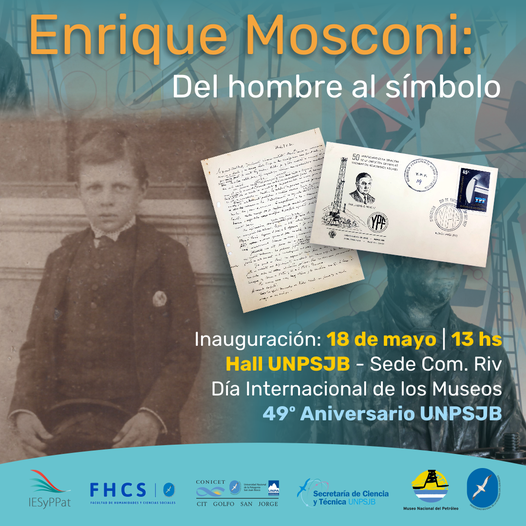 MuseoPetroleo's tweet photo. #HOY 
Inauguración "Enrique Mosconi: del hombre al símbolo"

#UNPSJB #DiaInternacionalDeLosMuseos https://t.co/auePilvNNm