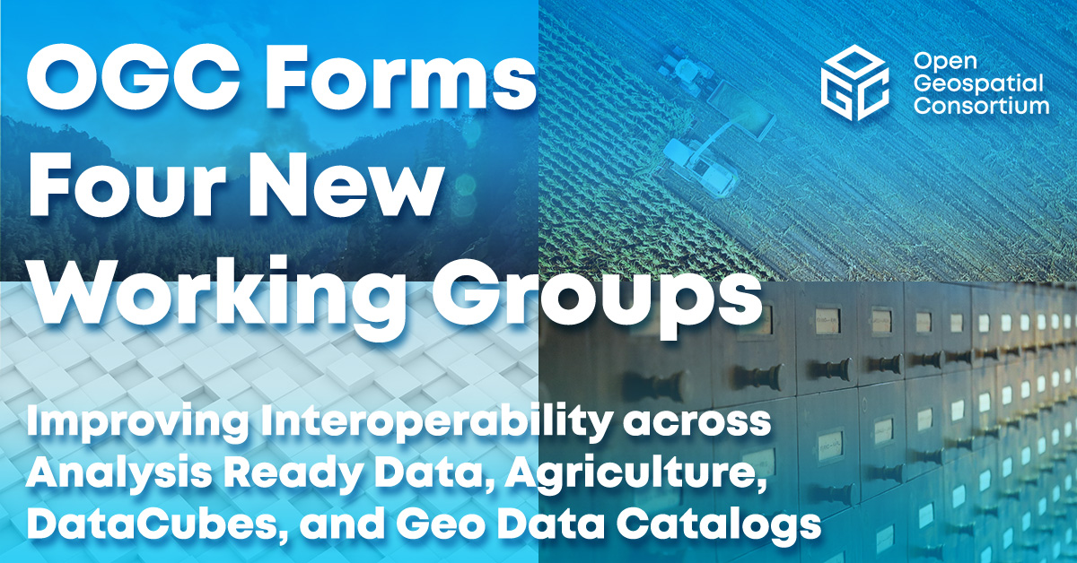 opengeospatial's tweet image. Excited to announce the formation of FOUR new OGC Standards Working Groups! The launch of these new SWGs will increase interoperability across #AnalysisReadyData, #Agriculture, #DataCubes, and Geo #DataCatalogs bit.ly/3o5ocGt