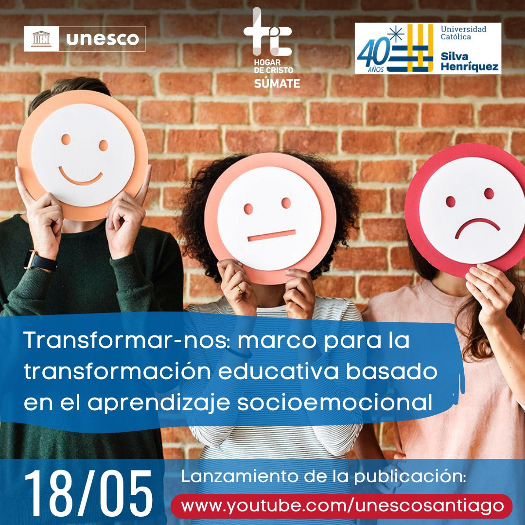 UNESCOSantiago's tweet photo. ¡Hoy, a las 9 h de #Chile! Te invitamos a conocer la nueva publicación🔍 de la UNESCO “Transformar-nos. Marco para la transformación educativa basado en el aprendizaje socioemocional en América Latina y el Caribe”. Sigue la transmisión en vivo en 📎https://t.co/CI6BkKQxOx https://t.co/C2LwCkJKcm