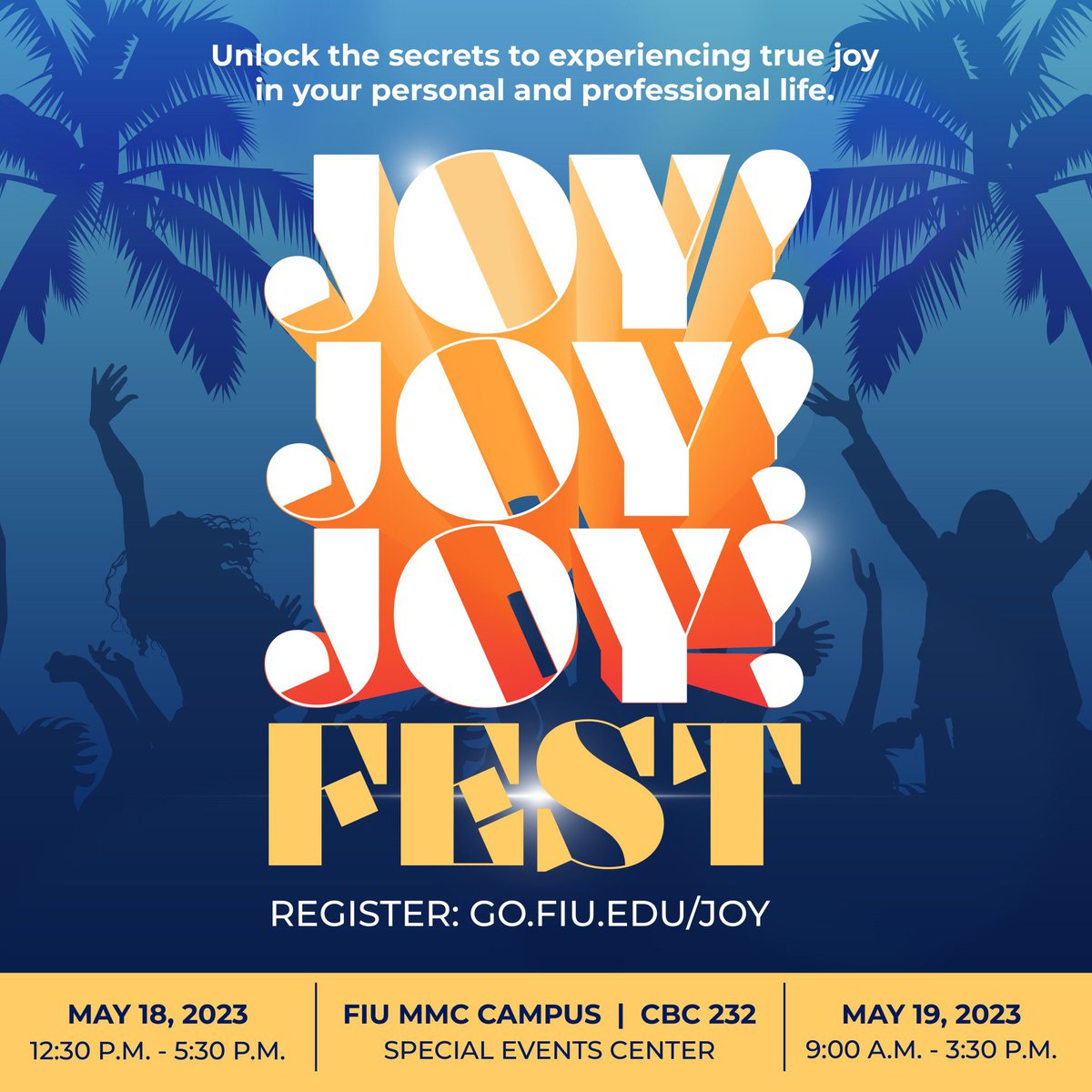 lgallardo's tweet image. Join us May 18 and 19 at @FIUBusiness @FIU to explore Joy from the inside-out. All angles covered. Register here: business.fiu.edu/mailings/2023/… @happiness_fest @worldhappinessf #joy #happytalism #happytalismo #happiness #worldhappiness